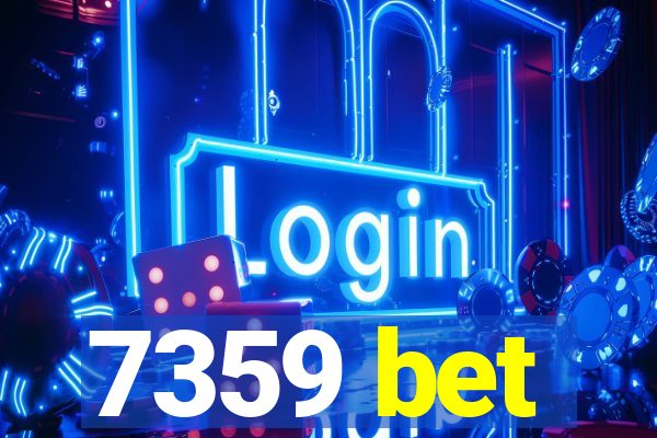 7359 bet